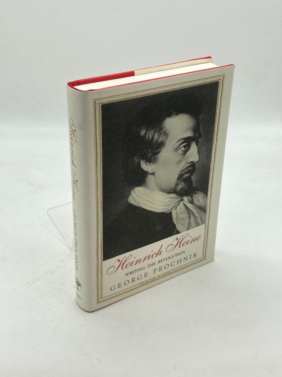 Heinrich Heine Writing the Revolution