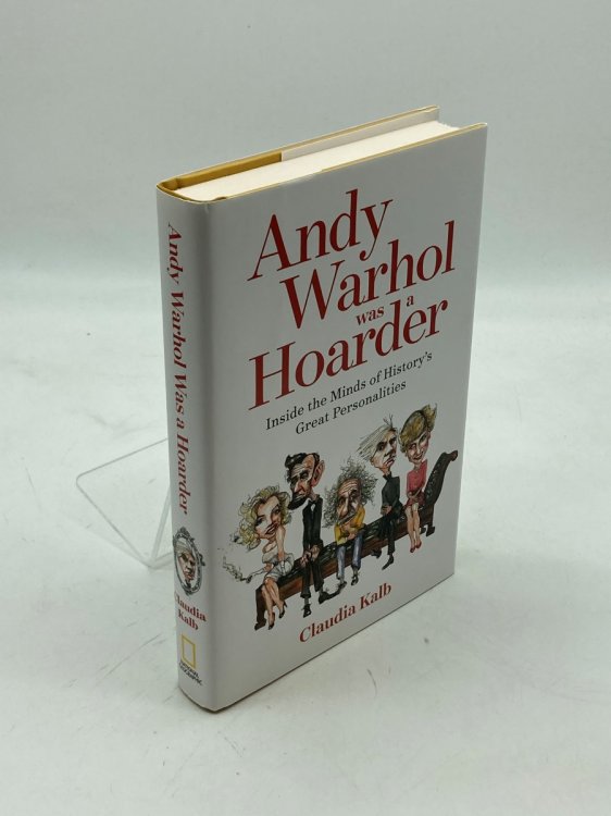 Andy Warhol Was a Hoarder Inside the Minds of History's Great Personalities