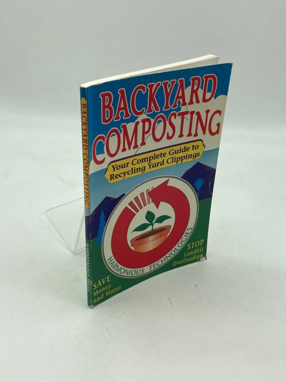 Backyard Composting Your Complete Guide to Recycling Yard Clippings
