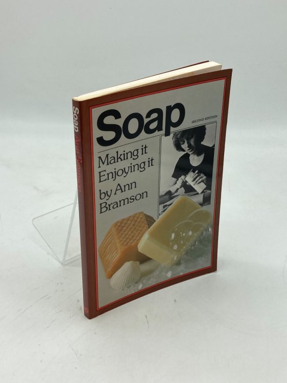 Soap Making It, Enjoying It