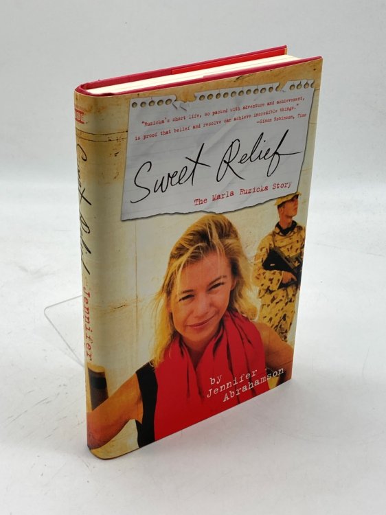 Sweet Relief The Marla Ruzicka Story