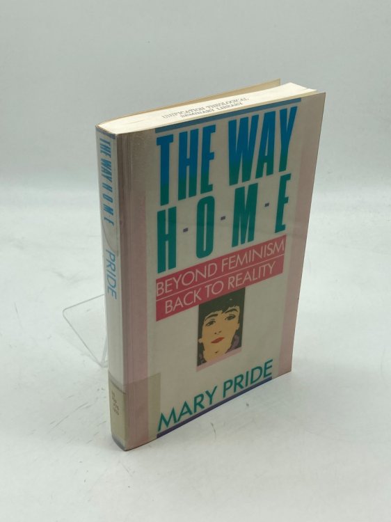 The Way Home Beyond Feminism, Back to Reality