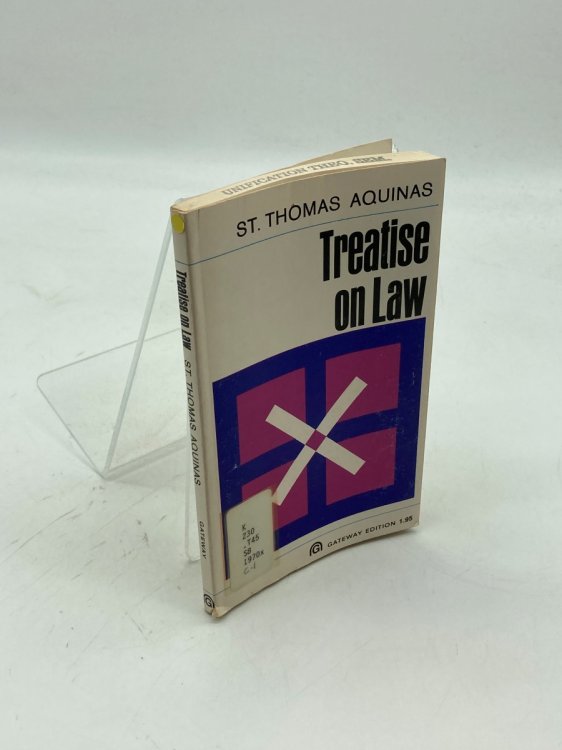 Treatise on Law Summa Theologica, Questions 90-97