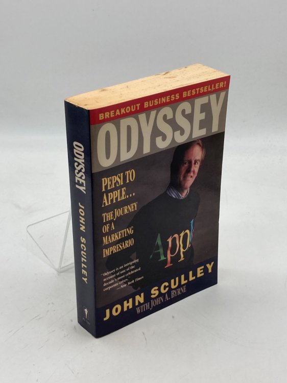 Odyssey Pepsi to Apple. a Journey of Adventure, Ideas and the Future