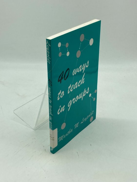 Image for Forty Ways to Teach in Groups Forty Ways to Teach in Groups