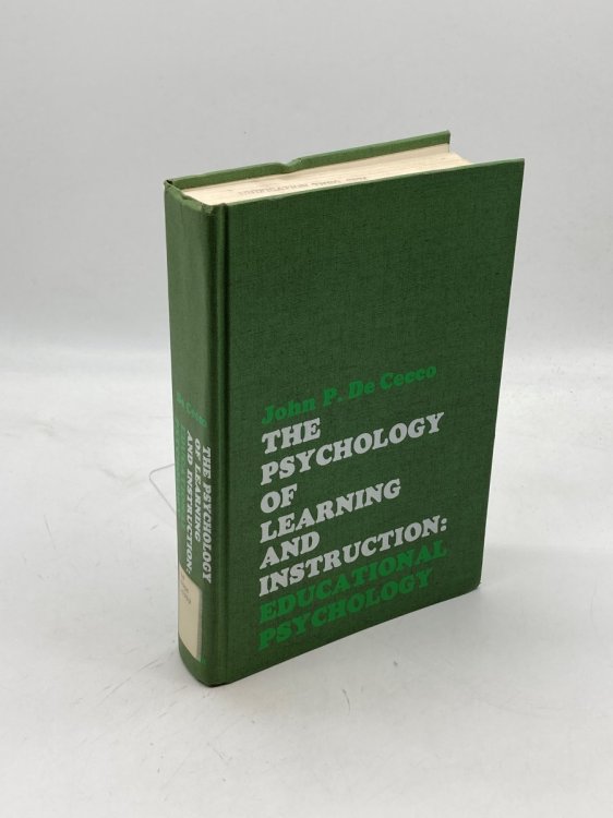 Image for The Psychology of Learning and Instruction: Educational Psychology The Psychology of Learning and Instruction: Educational Psychology