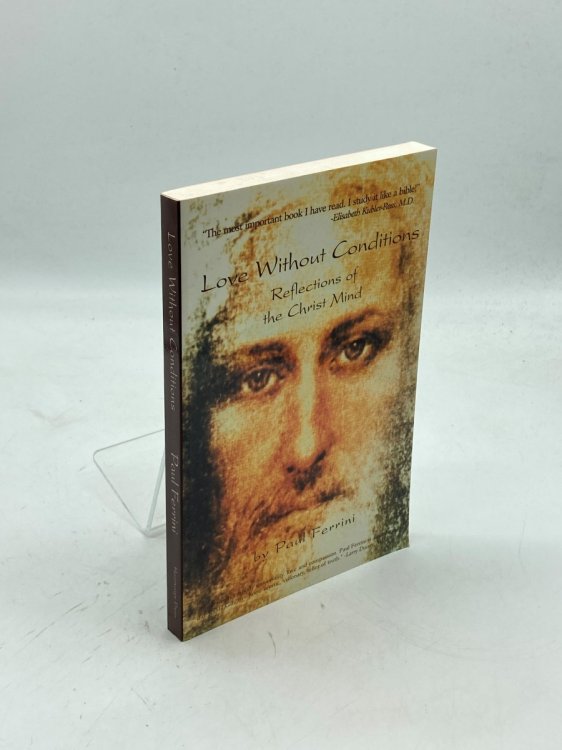 Love Without Conditions Reflections of the Christ in Mind