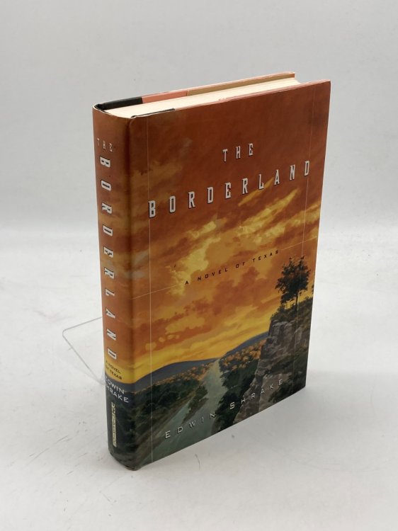 The Borderland A Novel of Texas
