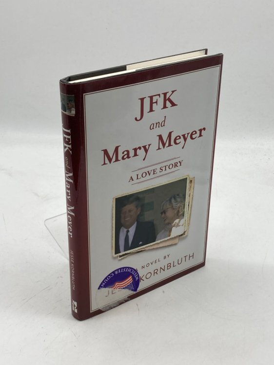 JFK and Mary Meyer A Love Story