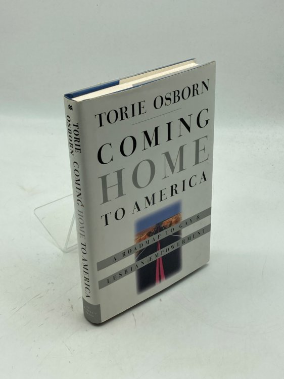 Coming Home to America (Signed) A Roadmap to Gay & Lesbian Empowerment