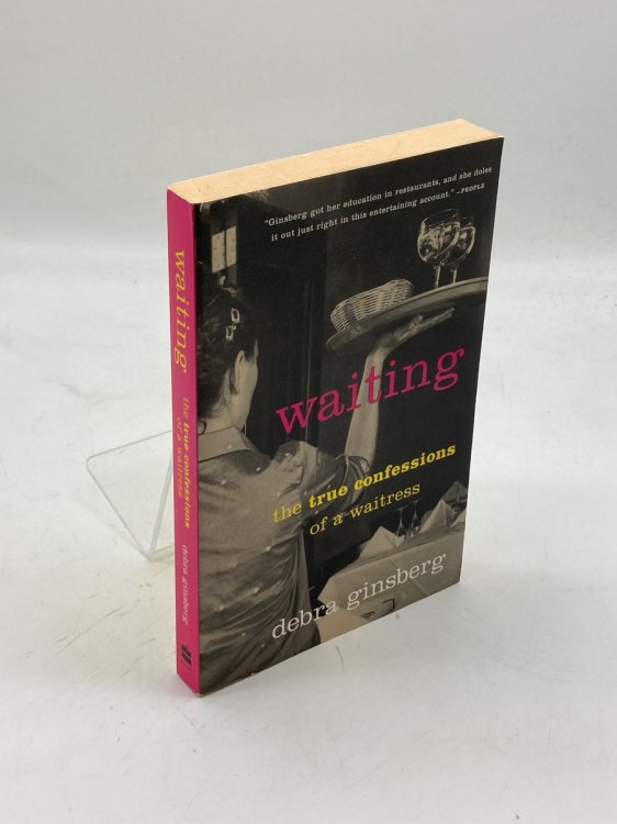 Waiting The True Confessions of a Waitress