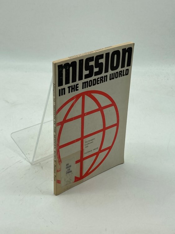 Mission in the Modern World The Islington Conference Papers 1968
