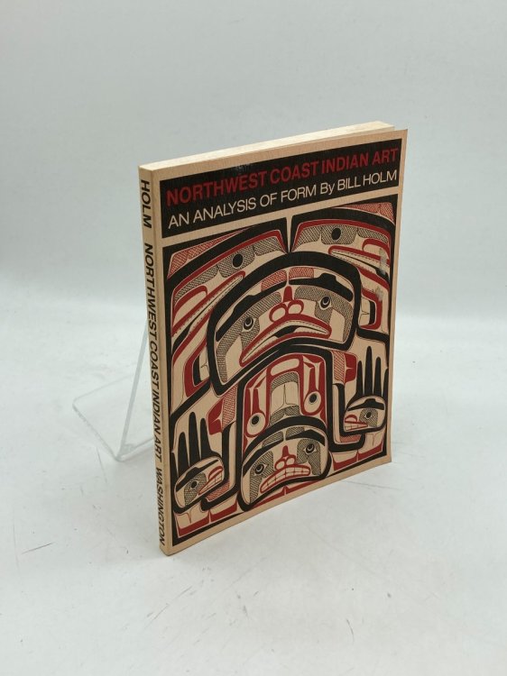 Northwest Coast Indian Art An Analysis of Form