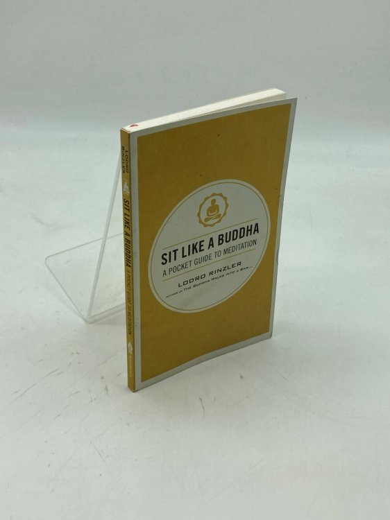 Sit like a Buddha A Pocket Guide to Meditation