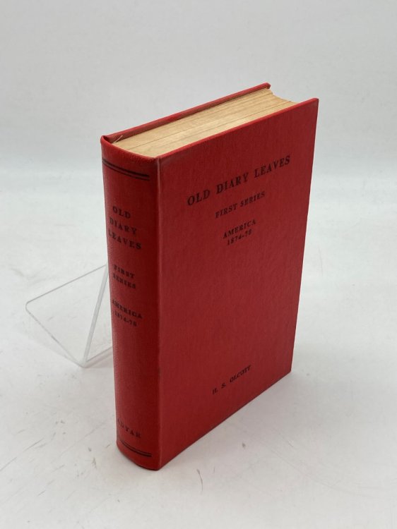 Old Diary Leaves The History of Theosophical Society : America 1874-1878