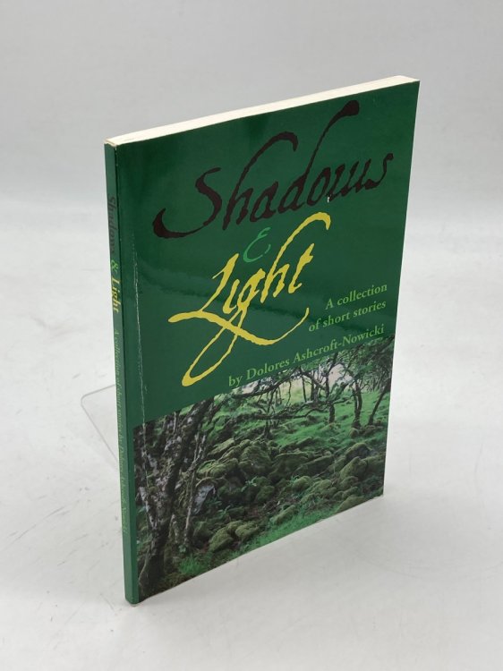 Shadows and Light A Collection of Short Stories
