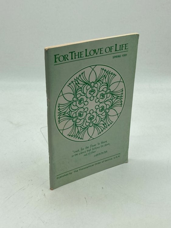 For the Love of Life Magazine Spring 1991