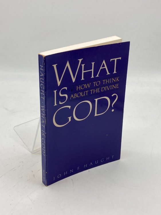 What is God How to Think about the Divine