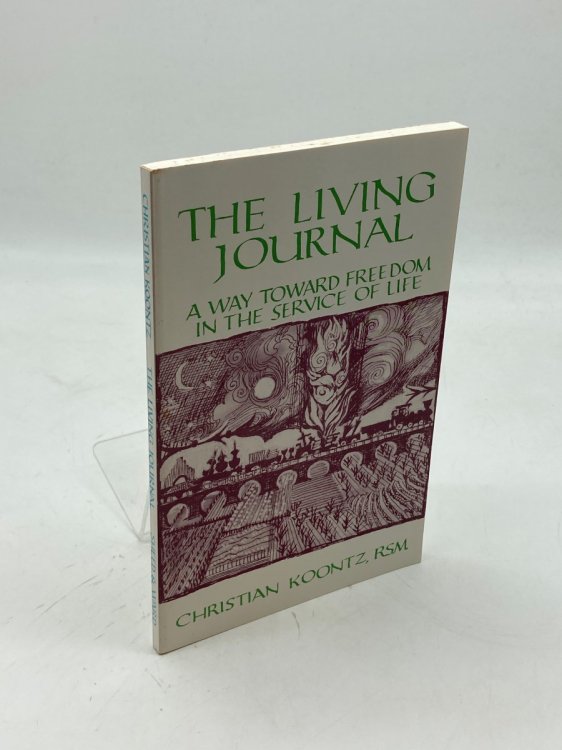 The Living Journal A Way Toward Freedom in the Service of Life