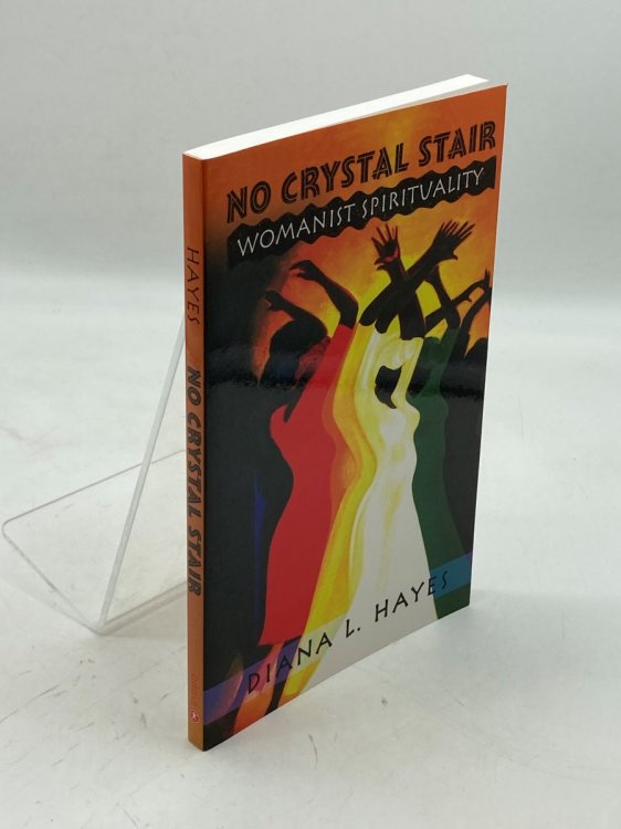 No Crystal Stair Womanist Spirituality