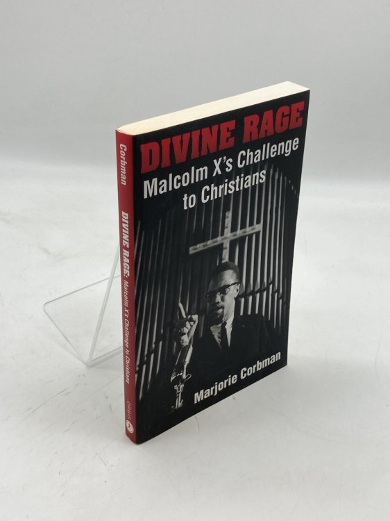 Divine Rage Malcolm X'S Challenge to Christians