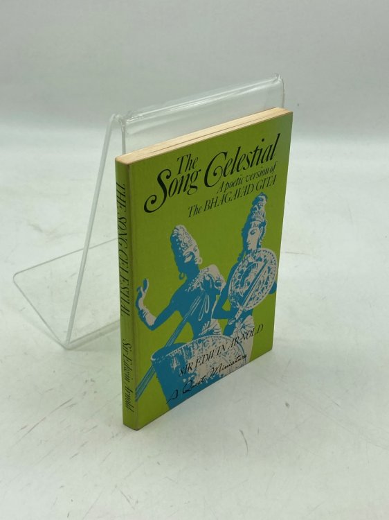 The Song Celestial A Poetic Version of the Bhagavad Gita