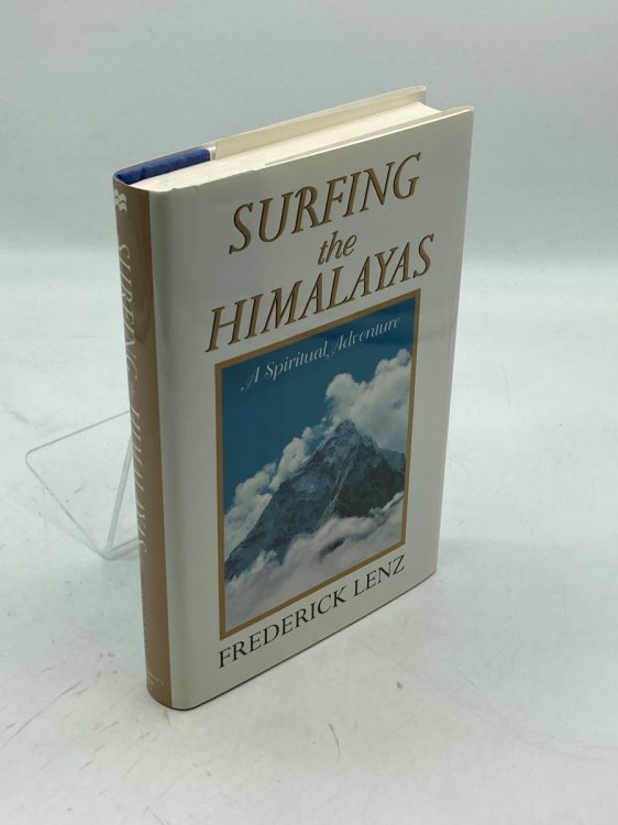 Surfing the Himalayas A Spiritual Adventure