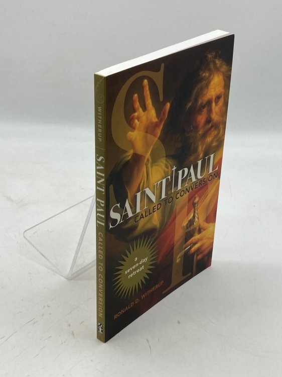 Saint Paul Called to Conversion: a Seven-Day Retreat