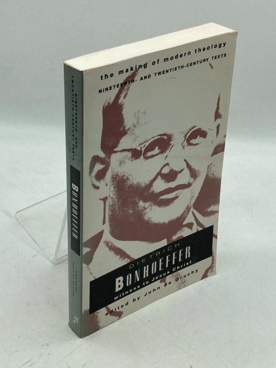 Dietrich Bonhoeffer Witness to Jesus Christ