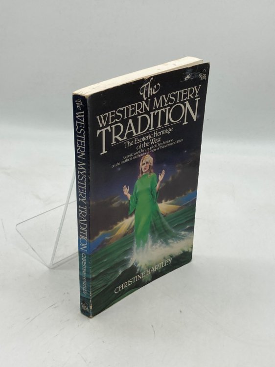 The Western Mystery Tradition The Esoteric Heritage of the West