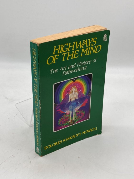 Highways of the Mind The Art and History of Pathworking