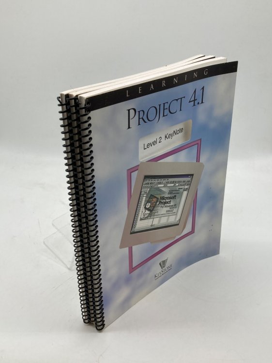 Learning Microsoft Project 4.1 Levels 2, 3, and 4 (Missing 1) by Keystone Learning Systems Corp. For Windows 95