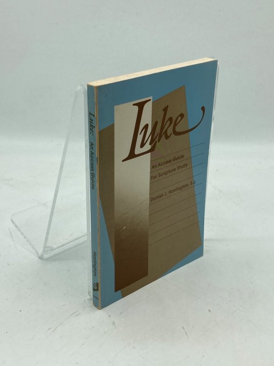 Luke An Access Guide for Scripture Study