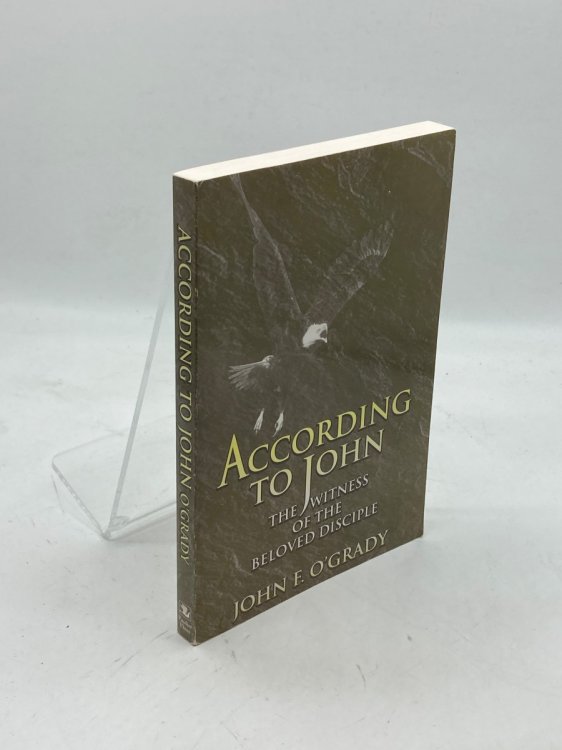 According to John The Witness of the Beloved Disciple