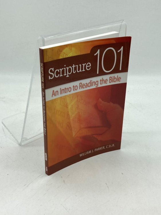 Scripture 101 An Intro to Reading the Bible