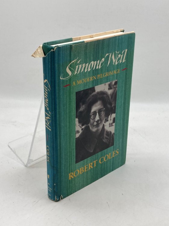Simone Weil A Modern Pilgrimage