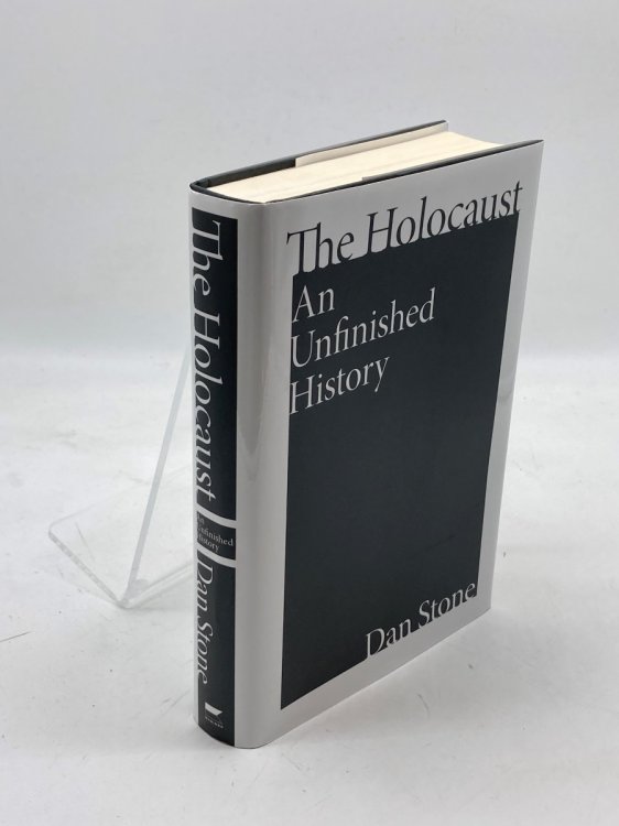 The Holocaust An Unfinished History