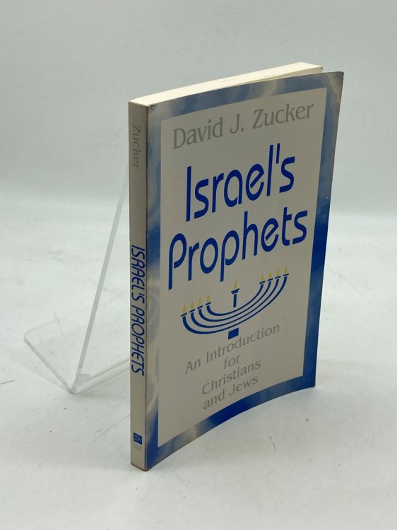 Israel's Prophets An Introduction for Christians and Jews