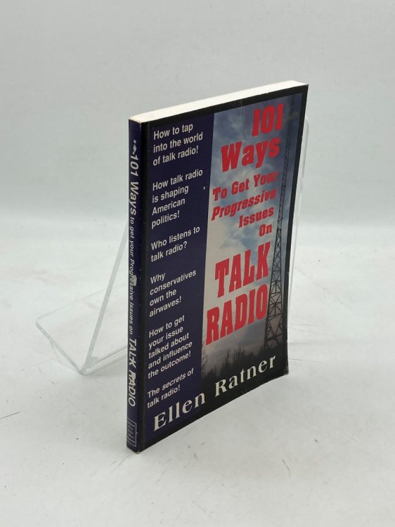 101 Ways to Get Your Progressive Issues on Talk Radio