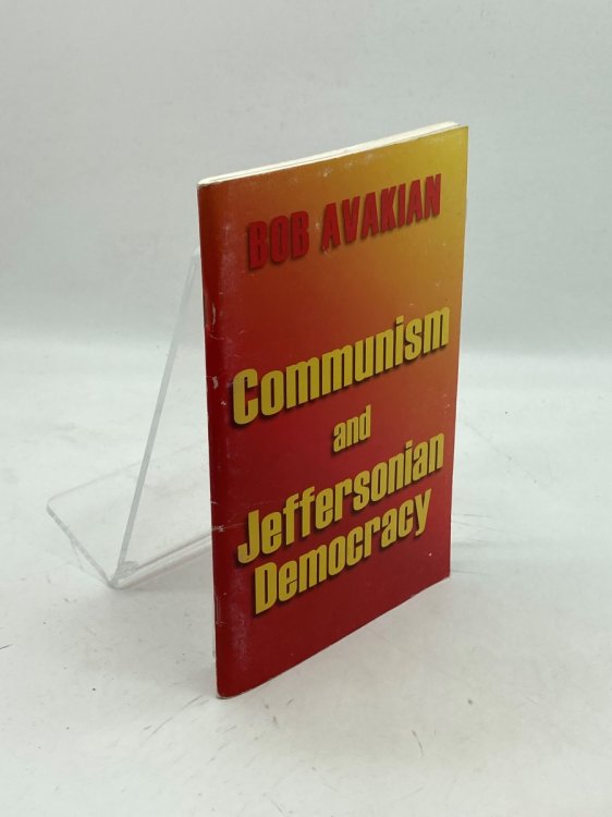 Communism and Jeffersonian Democracy