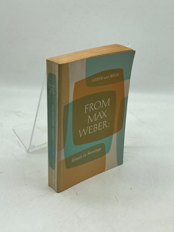 From Max Weber Essays in Sociology