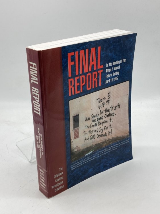 Final Report On the Bombing of the Alfred P. Murrah Building April 19, 1995