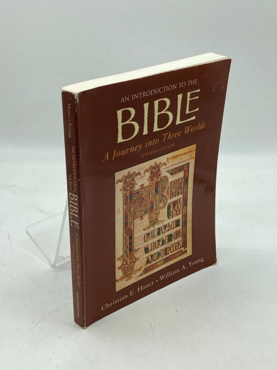 An Introduction to the Bible A Journey Into Three Worlds, 7Th Edition