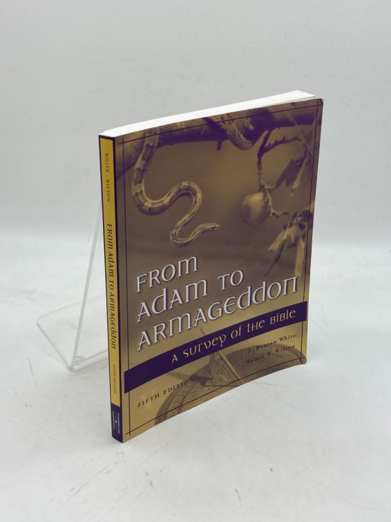 From Adam to Armageddon A Survey of the Bible