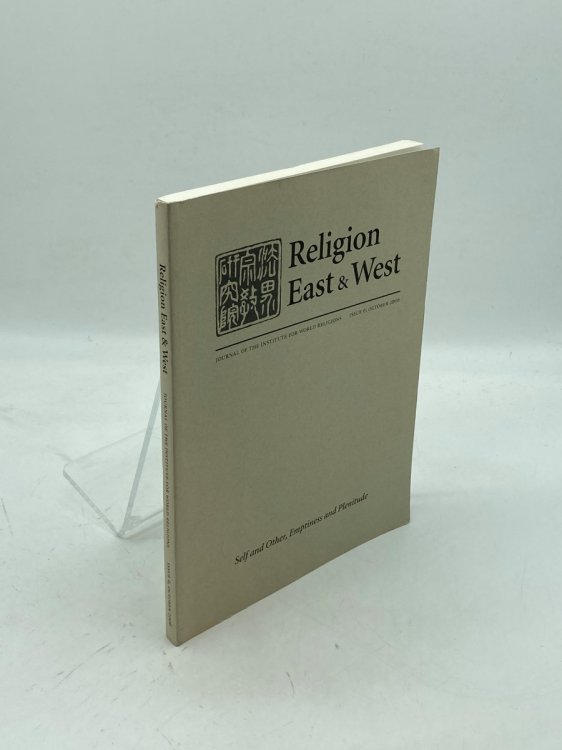 Religion East and West: Journal of the Institute for World Religions Issue 6, October 2006