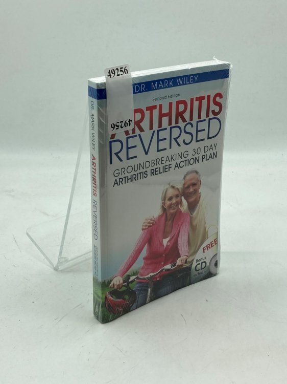 Arthritis Reversed Groundbreaking 30-Day Arthritis Relief Action Plan