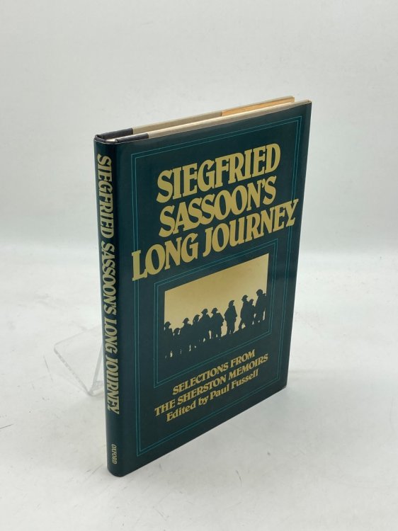 Siegfried Sassoon's Long Journey Selections from the Sherston Memoirs