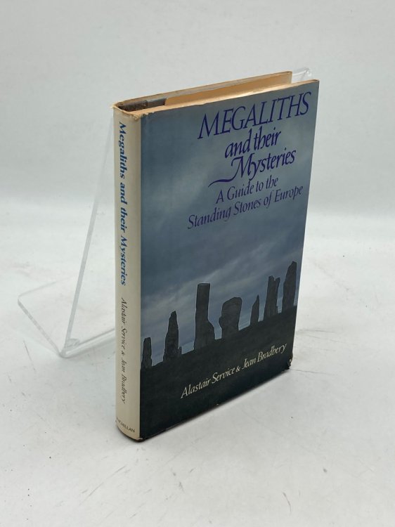 Megaliths and Their Mysteries A Guide to the Standing Stones of Europe