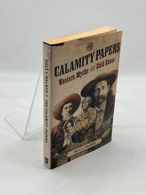 The Calamity Papers Western Myths and Cold Cases