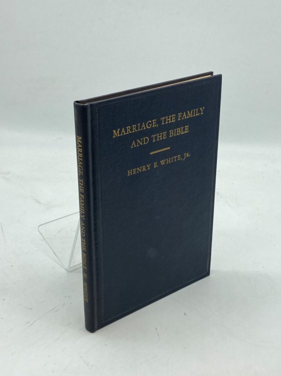 Marriage, the Family and the Bible